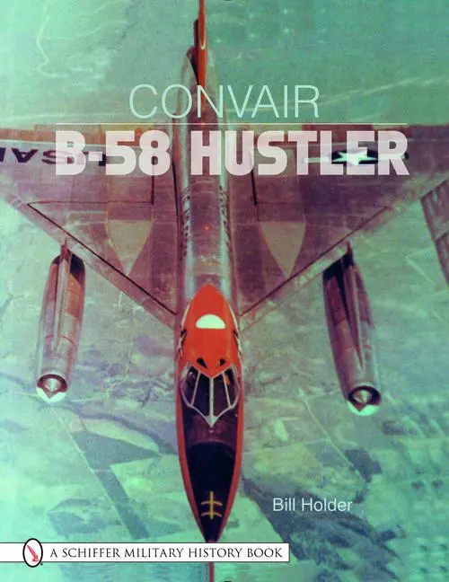 Cover: 9780764314681 | Convair B-58 Hustler | Bill Holder | Taschenbuch | Englisch | 2001