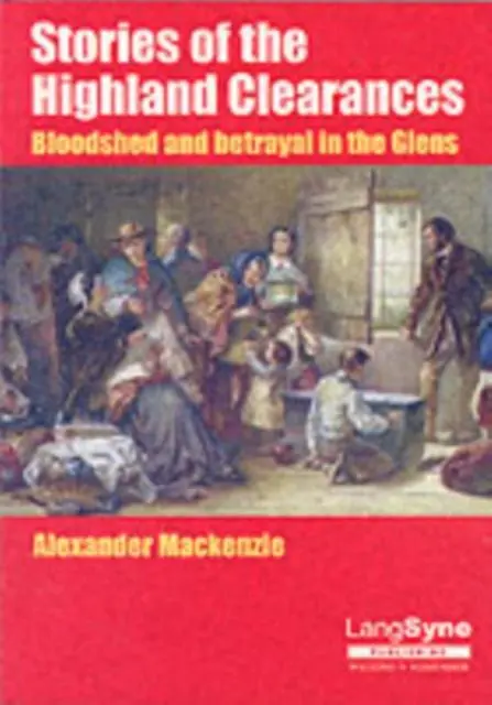 Cover: 9780946264681 | Stories of the Highland Clearances | Alexander Mackenzie | Taschenbuch