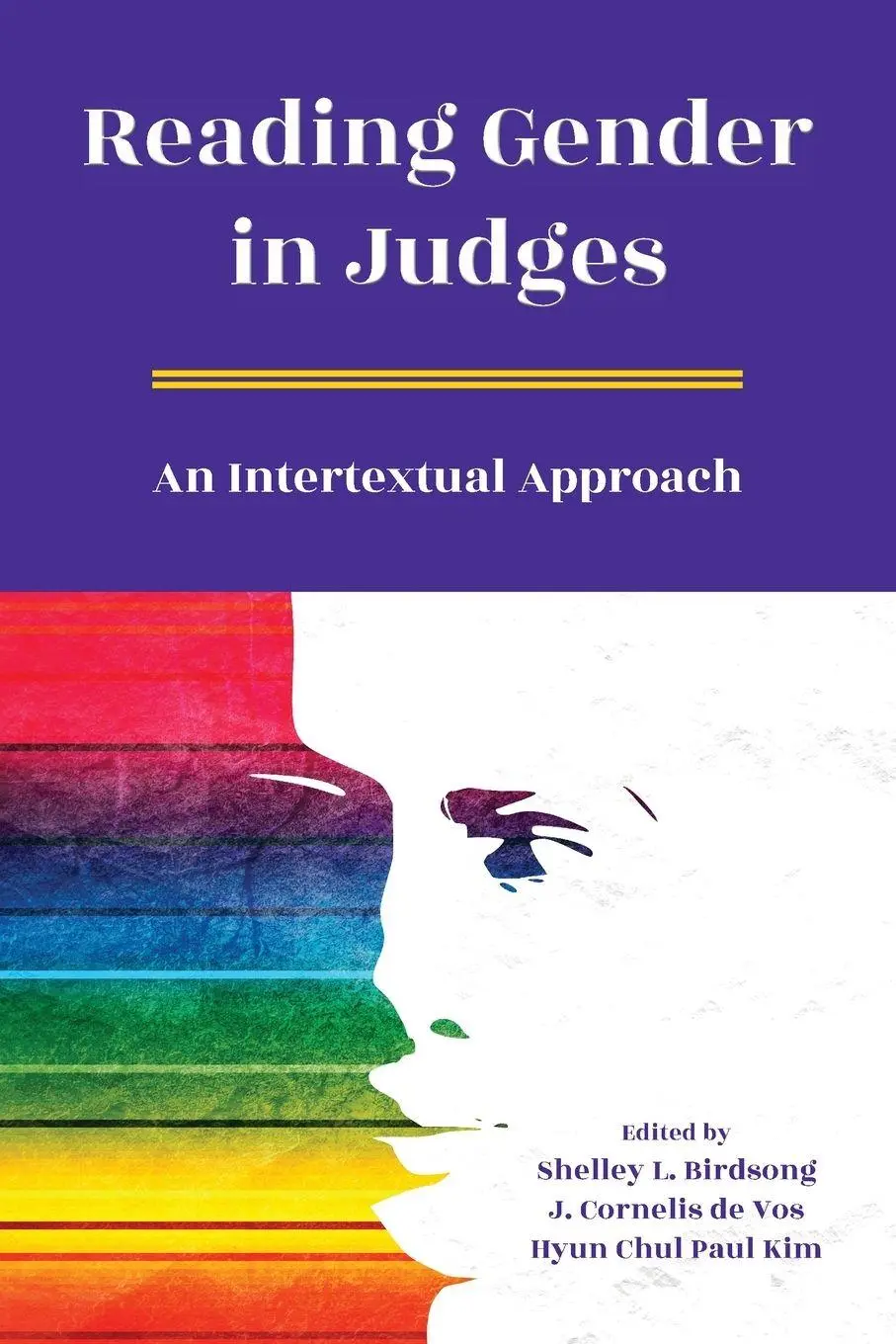 Cover: 9781628374681 | Reading Gender in Judges | An Intertextual Approach | Birdsong (u. a.)