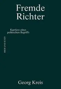 Cover: 9783039194681 | Fremde Richter | Georg Kreis | Buch | 160 S. | Deutsch | 2018
