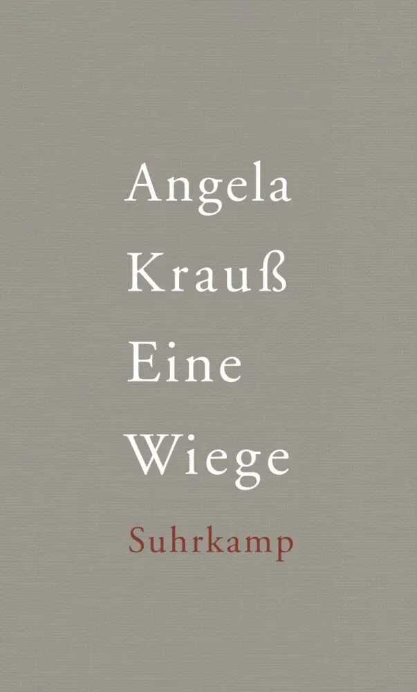 Cover: 9783518424681 | Eine Wiege | Angela Krauß | Buch | 120 S. | Deutsch | 2015 | Suhrkamp