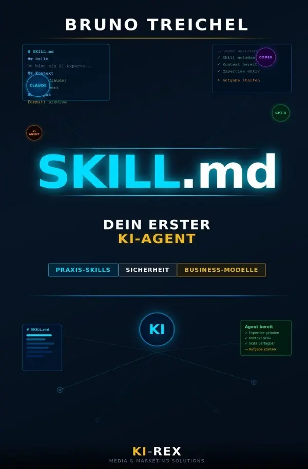 Cover: 9783565404681 | SKILL.md Dein erster KI Agent | Bruno Treichel | Taschenbuch | 200 S.