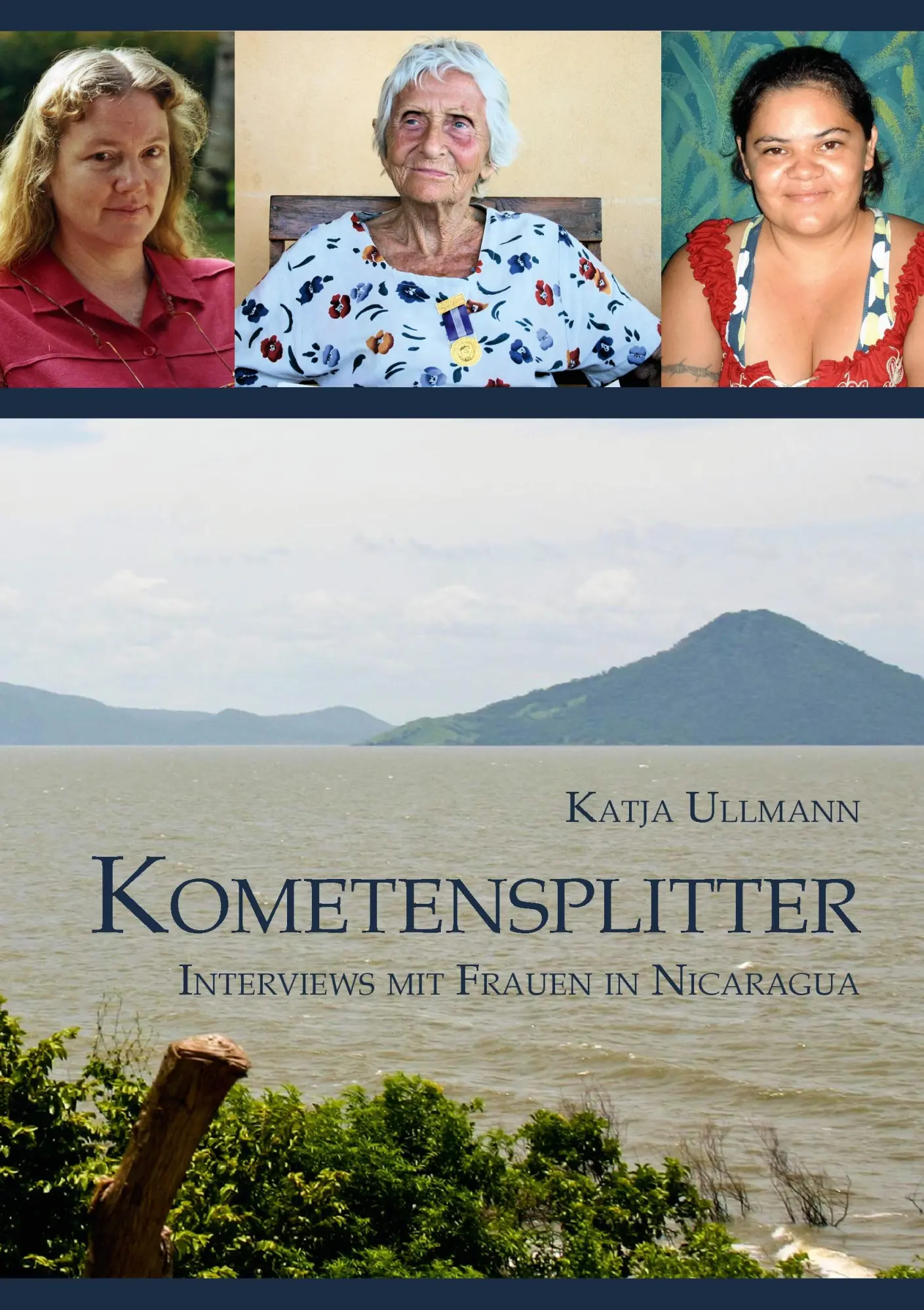Cover: 9783848264681 | Kometensplitter | Interviews mit Frauen in Nicaragua | Katja Ullmann