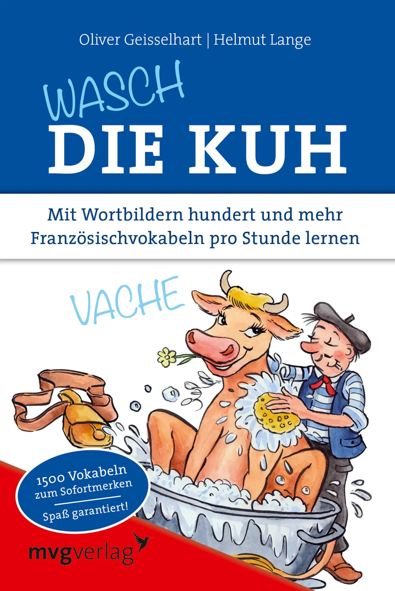 Cover: 9783868824681 | Wasch die Kuh | Oliver Geisselhart (u. a.) | Taschenbuch | 235 S.