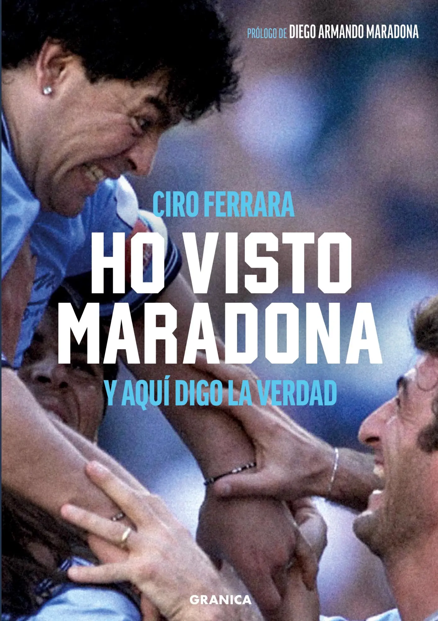 Cover: 9786316544681 | Ho Visto Maradona | Y aquí digo la verdad | Ciro Ferrara | Taschenbuch