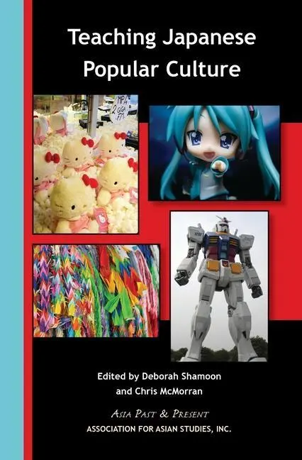 Cover: 9780924304781 | Teaching Japanese Popular Culture | Chris Mcmorran (u. a.) | Buch