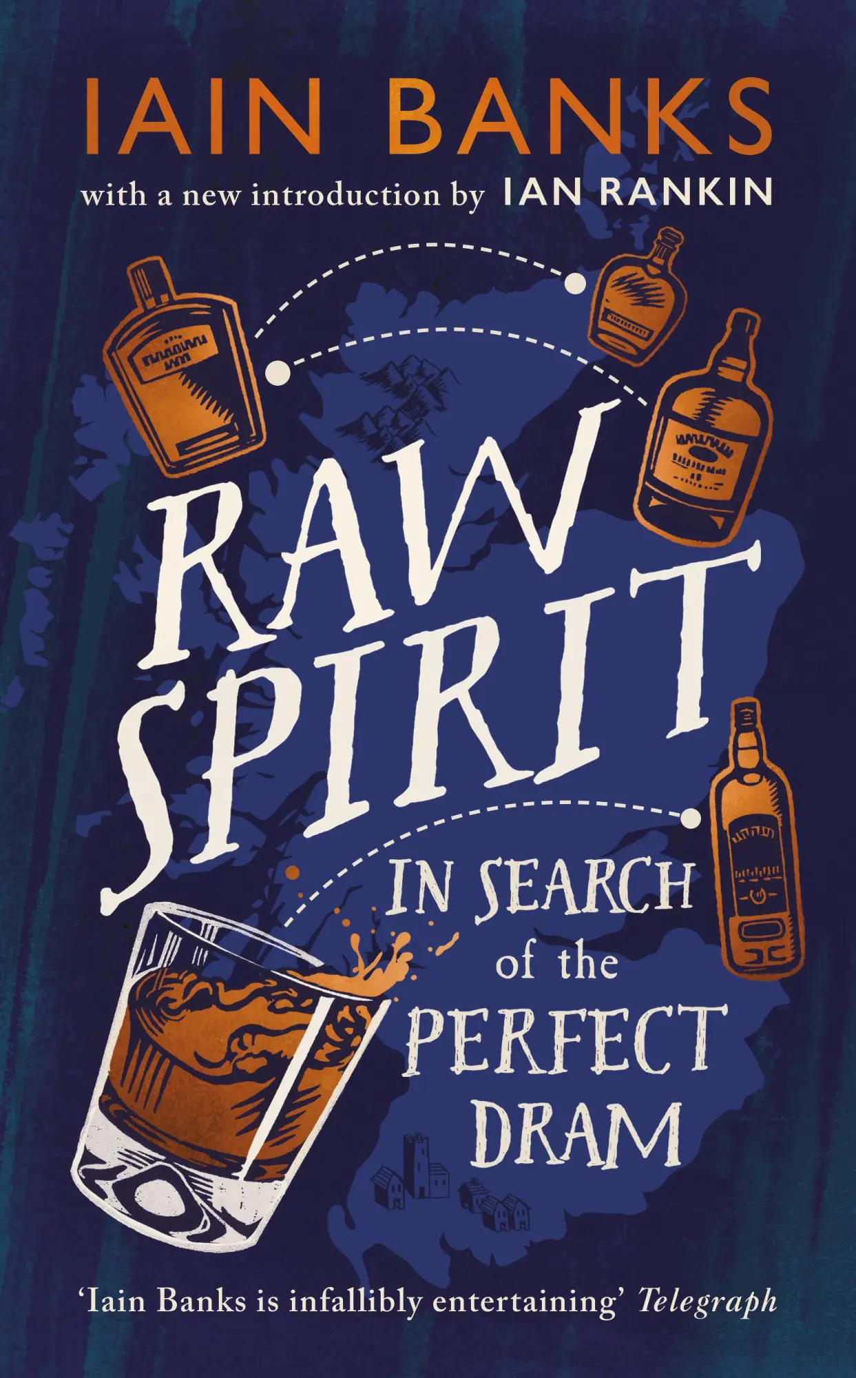 Cover: 9781529124781 | Raw Spirit | In Search of the Perfect DRAM | Iain Banks | Buch | 2020