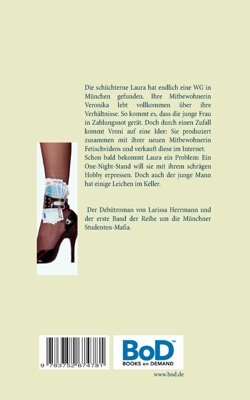 Rückseite: 9783752674781 | Die Münchner Fetisch-Fabrik | Larissa Herrmann | Taschenbuch | 248 S.