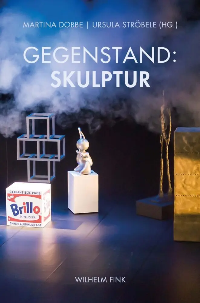 Cover: 9783770564781 | Gegenstand: Skulptur | Martina Dobbe (u. a.) | Taschenbuch | VIII