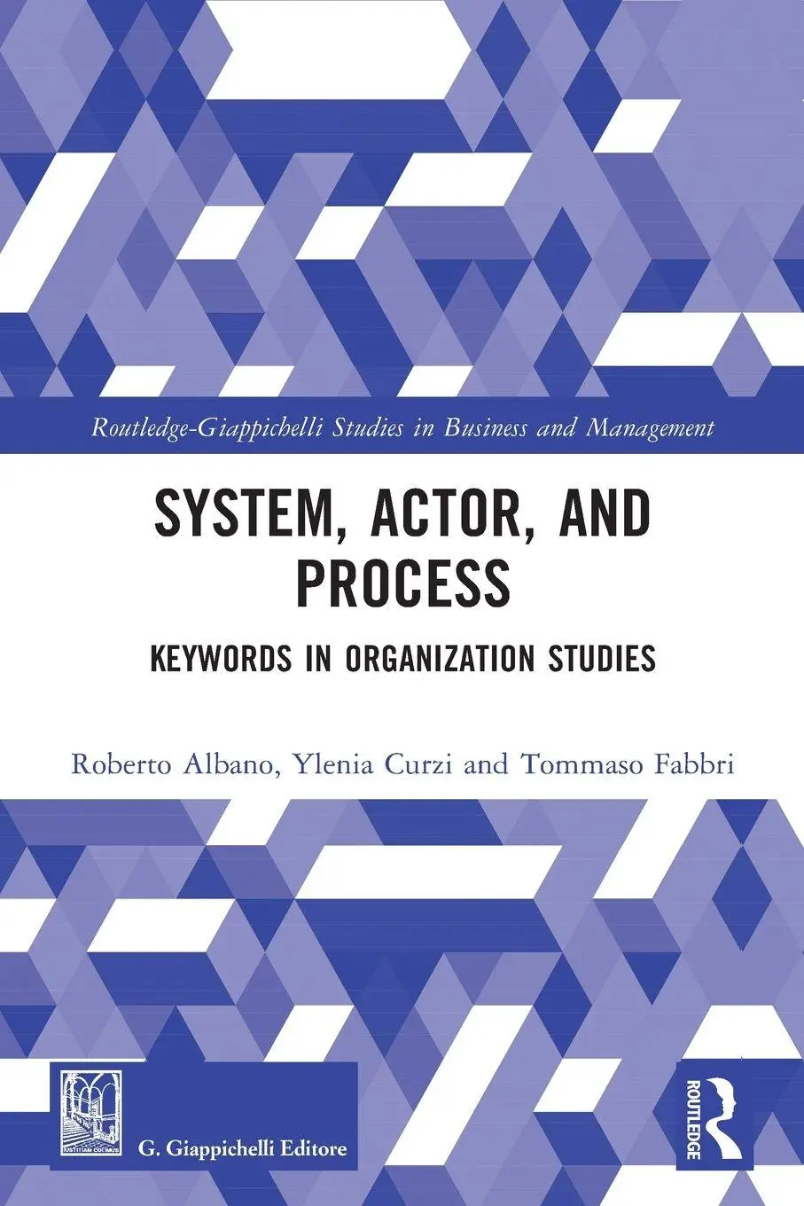 Cover: 9780367544881 | System, Actor, and Process | Keywords in Organization Studies | Buch