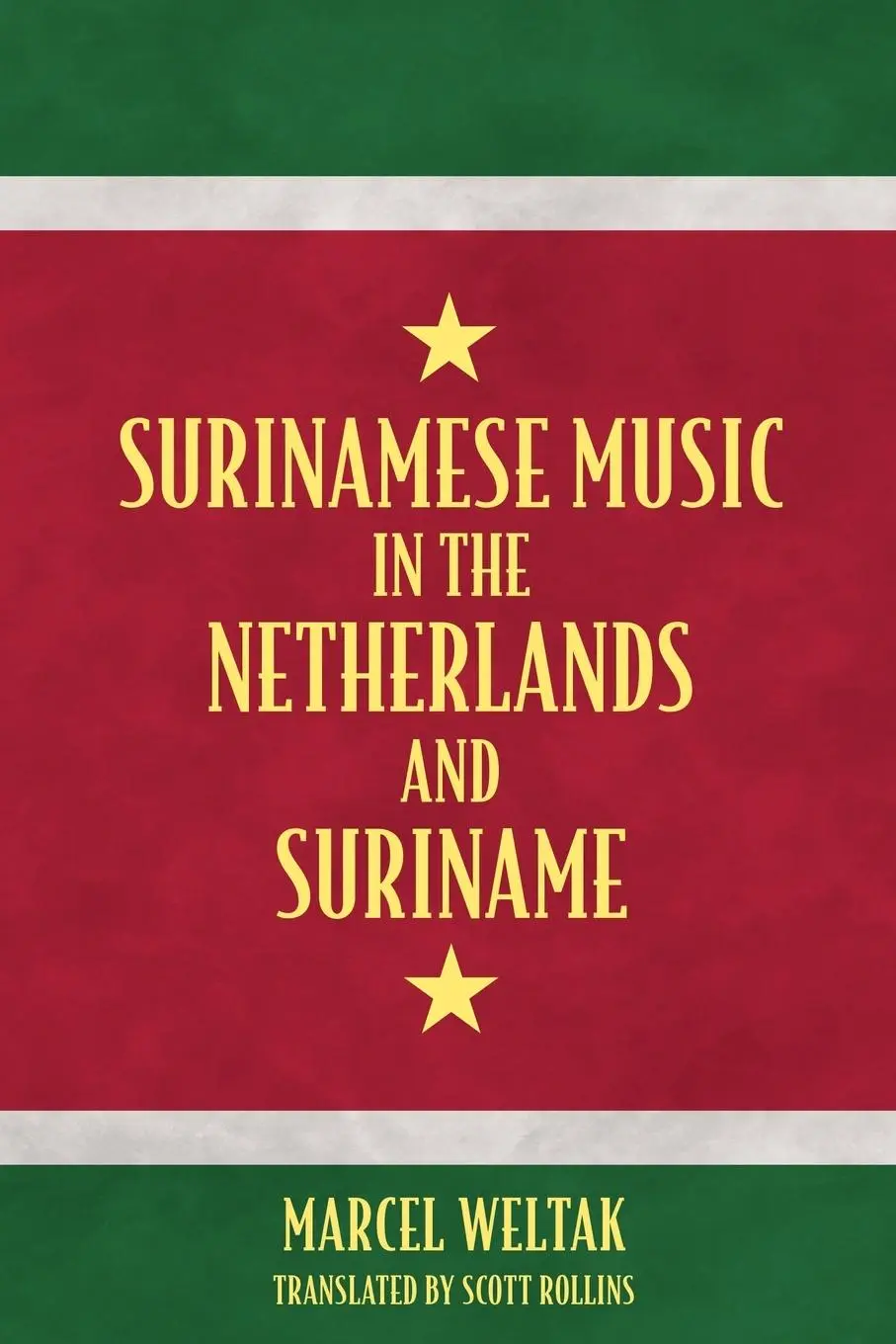 Cover: 9781496834881 | Surinamese Music in the Netherlands and Suriname | Marcel Weltak