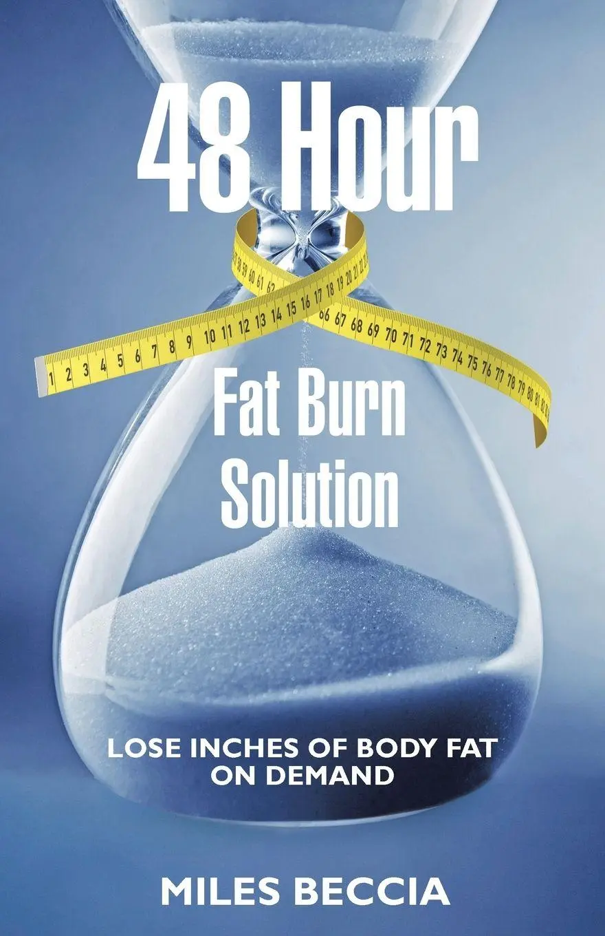 Cover: 9781504364881 | 48 Hour Fat Burn Solution | Lose inches of body fat on demand | Beccia