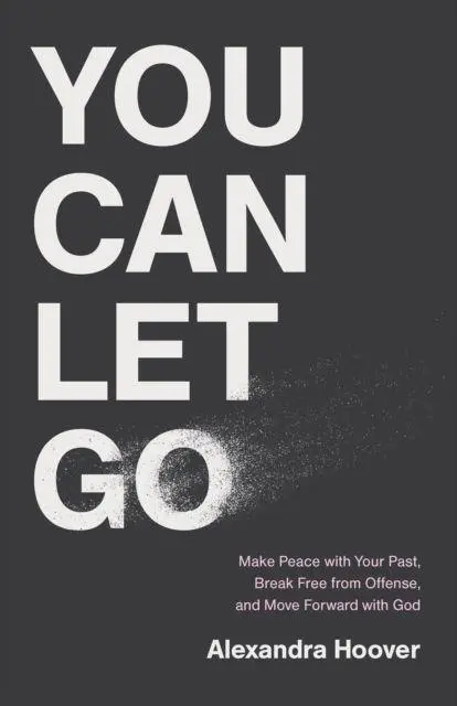 Cover: 9781540904881 | You Can Let Go | Alexandra Hoover | Taschenbuch | Englisch | 2025