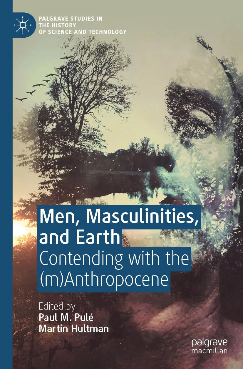 Cover: 9783030544881 | Men, Masculinities, and Earth | Contending with the (m)Anthropocene