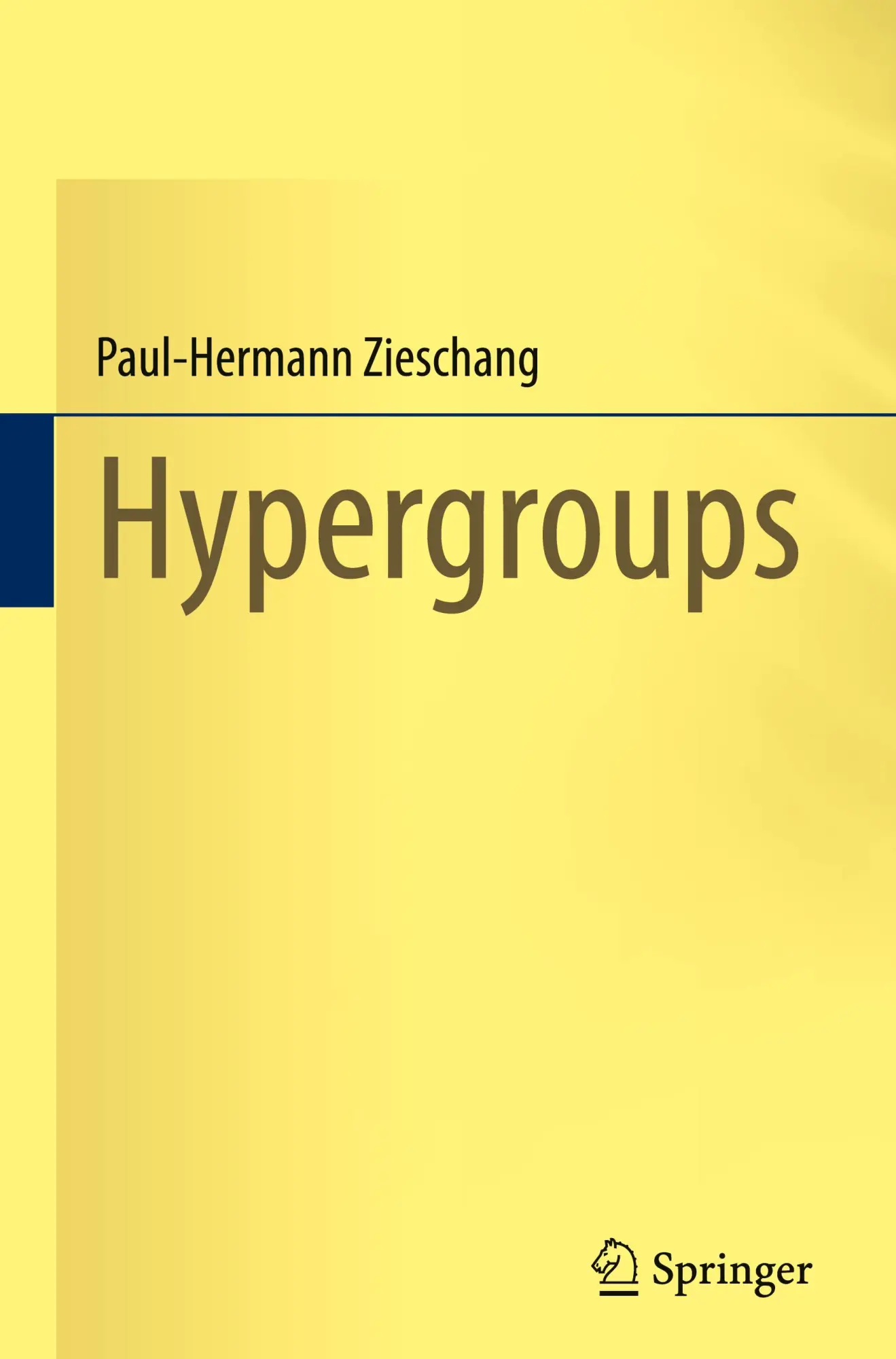Cover: 9783031394881 | Hypergroups | Paul-Hermann Zieschang | Buch | xv | Englisch | 2023