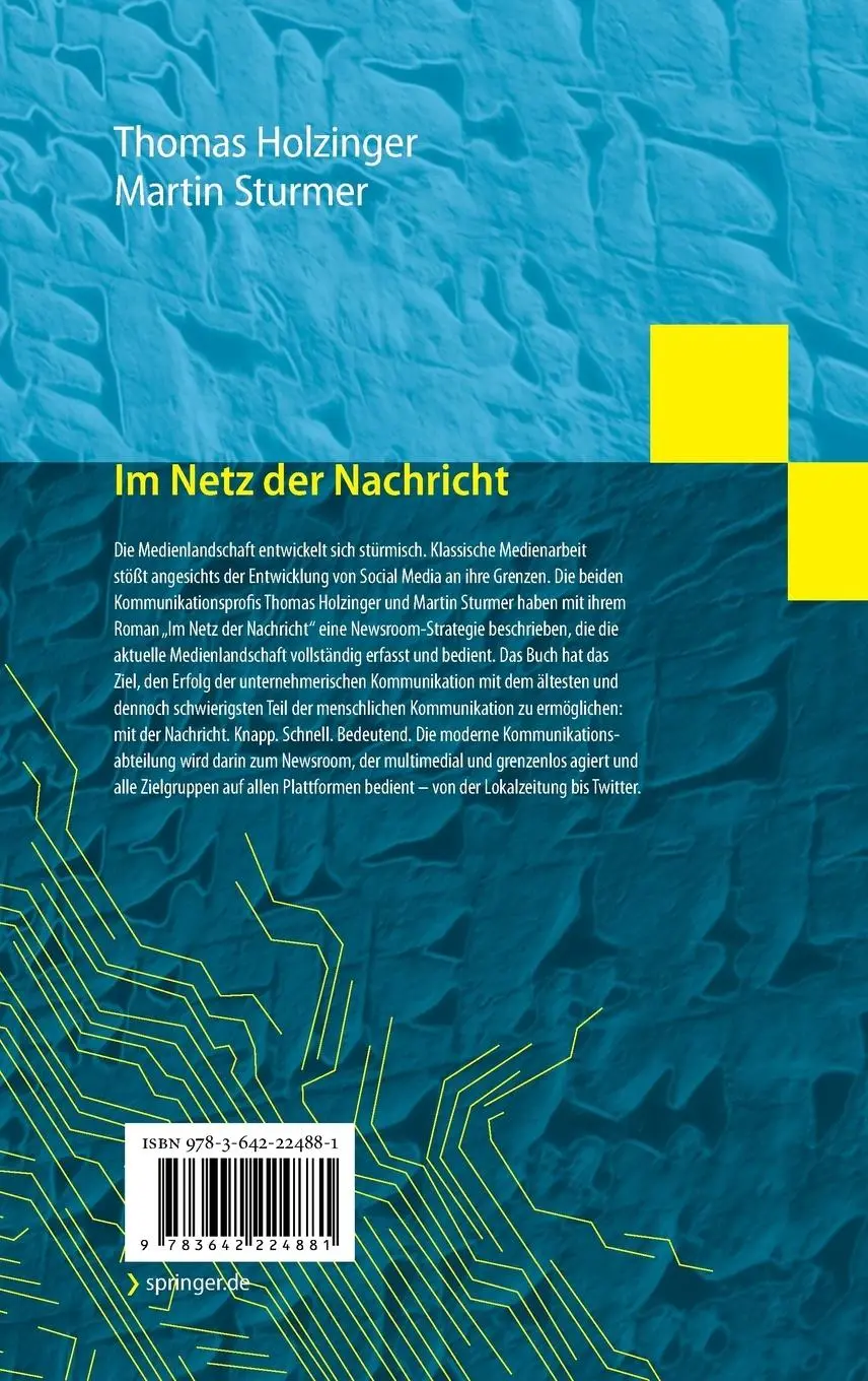 Rückseite: 9783642224881 | Im Netz der Nachricht | Die Newsroom-Strategie als PR-Roman | Buch | x