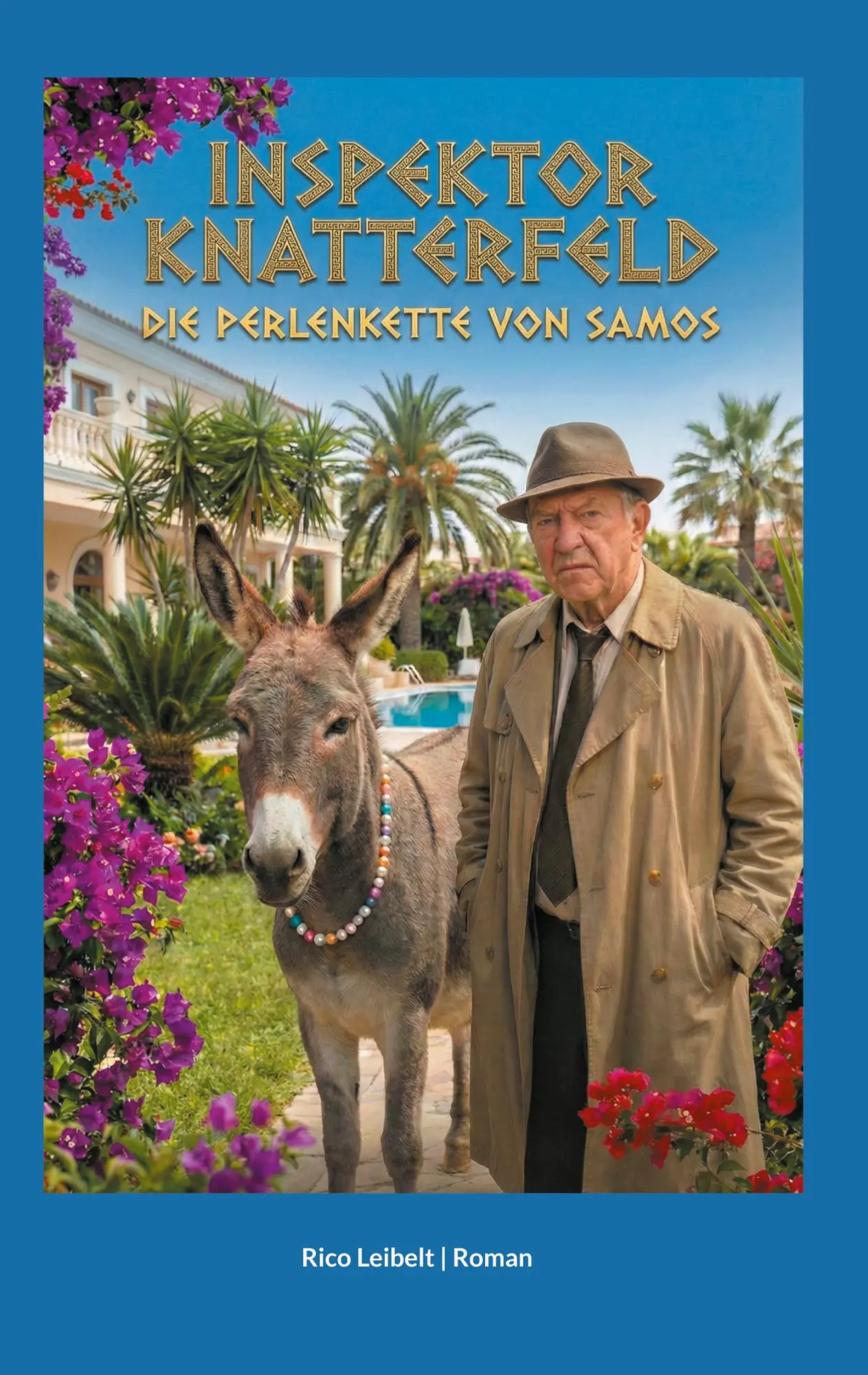 Cover: 9783819224881 | Inspektor Knatterfeld: Die Perlenkette von Samos | Rico Leibelt | Buch
