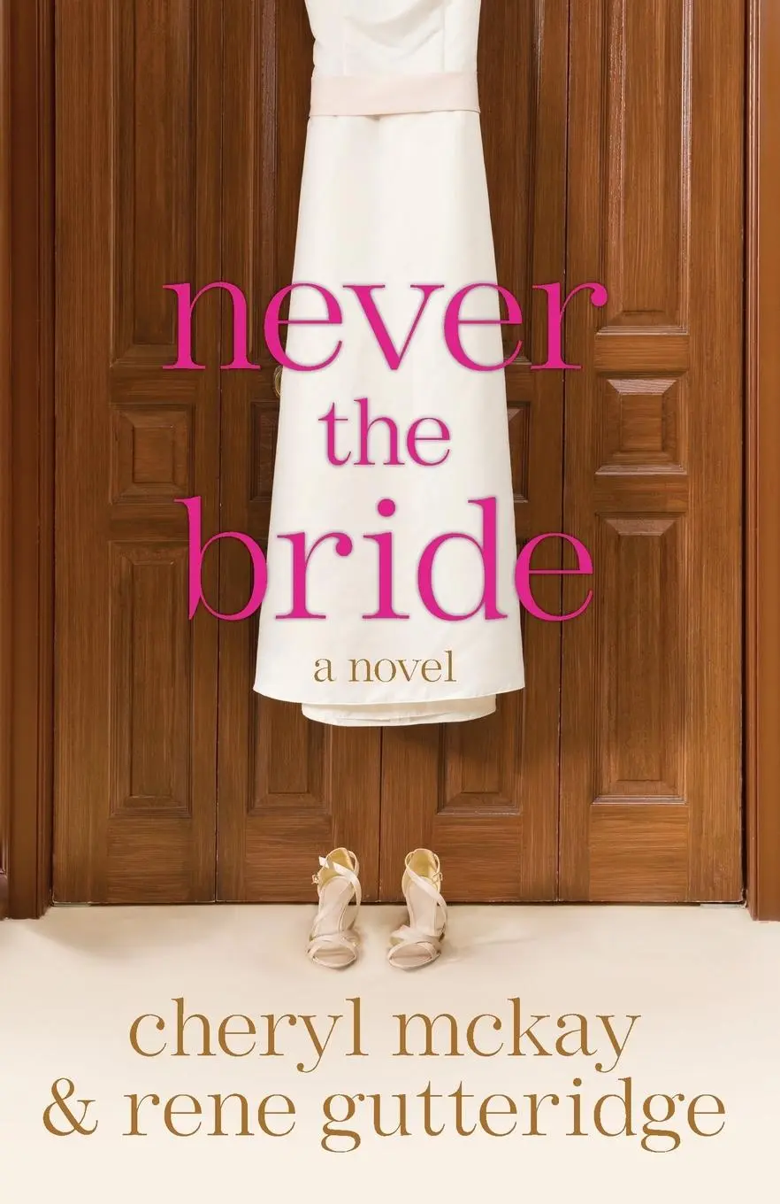 Cover: 9780307444981 | Never the Bride | A Novel | Rene Gutteridge (u. a.) | Taschenbuch