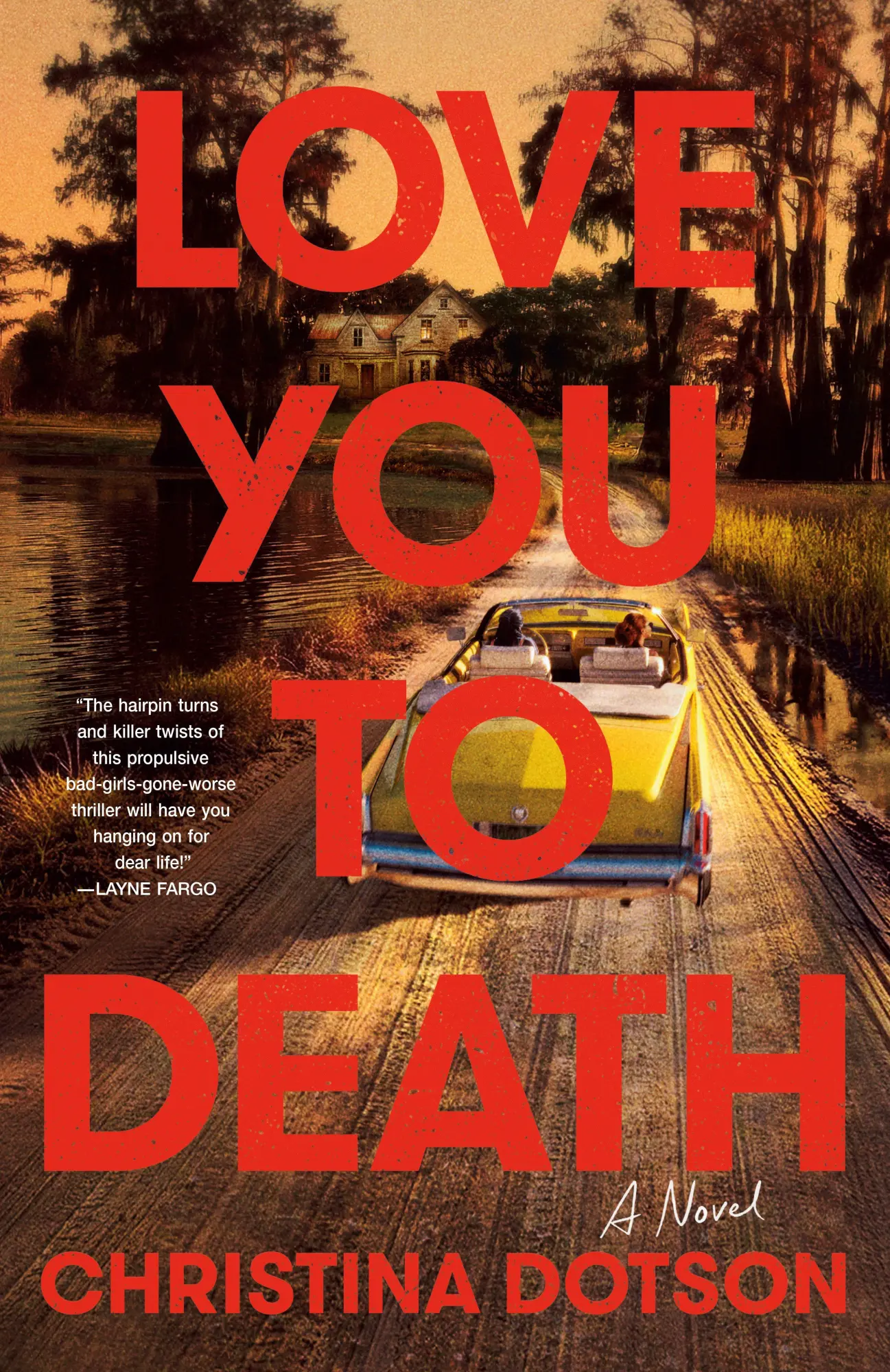 Cover: 9780593874981 | Love You To Death | A Novel | Christina Dotson | Taschenbuch | 2026
