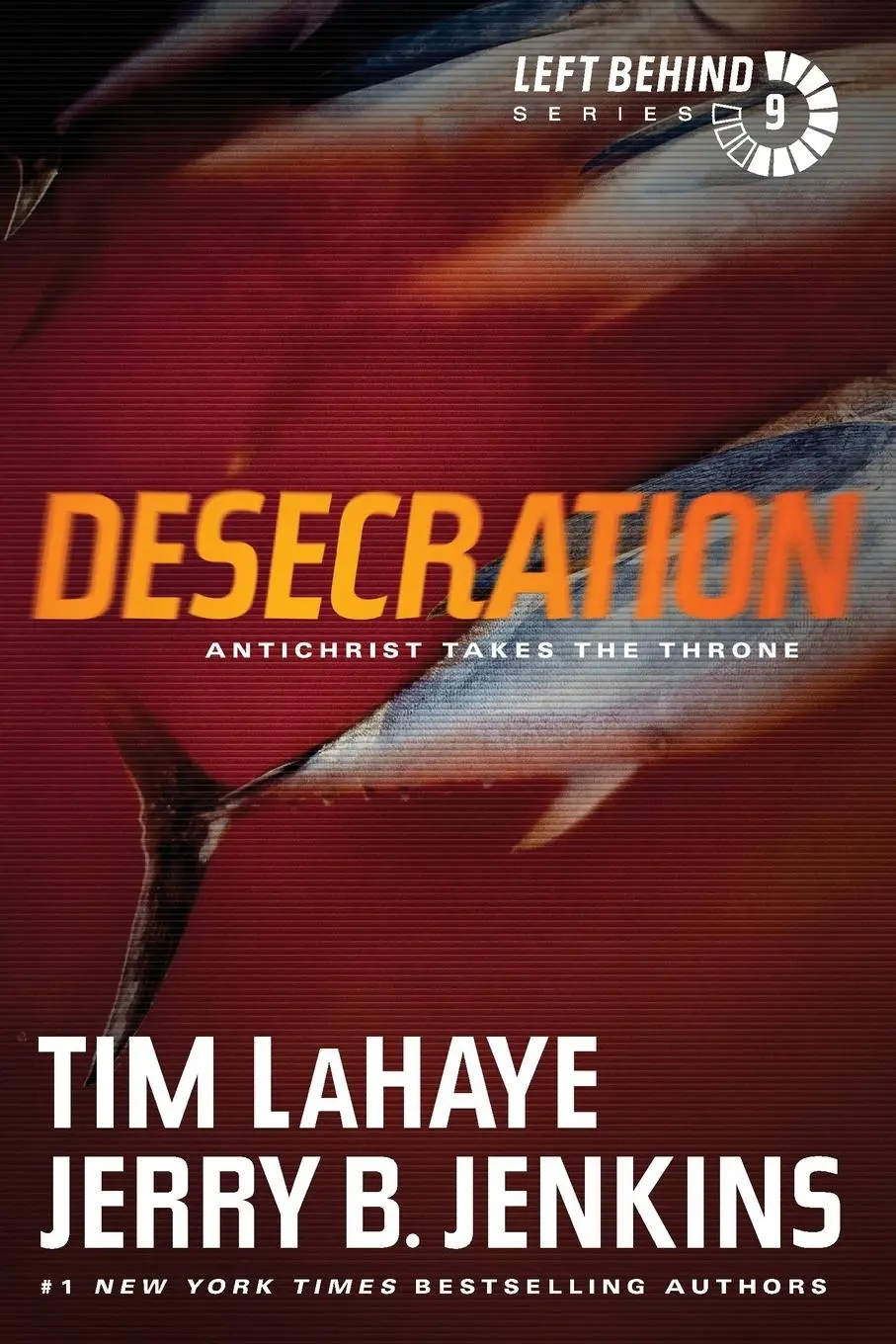 Cover: 9781414334981 | Desecration | Antichrist Takes the Throne | Tim Lahaye (u. a.) | Buch