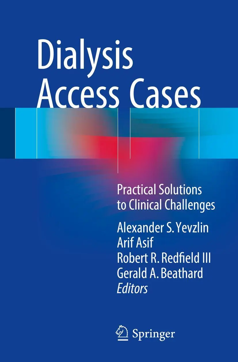 Cover: 9783319574981 | Dialysis Access Cases | Practical Solutions to Clinical Challenges