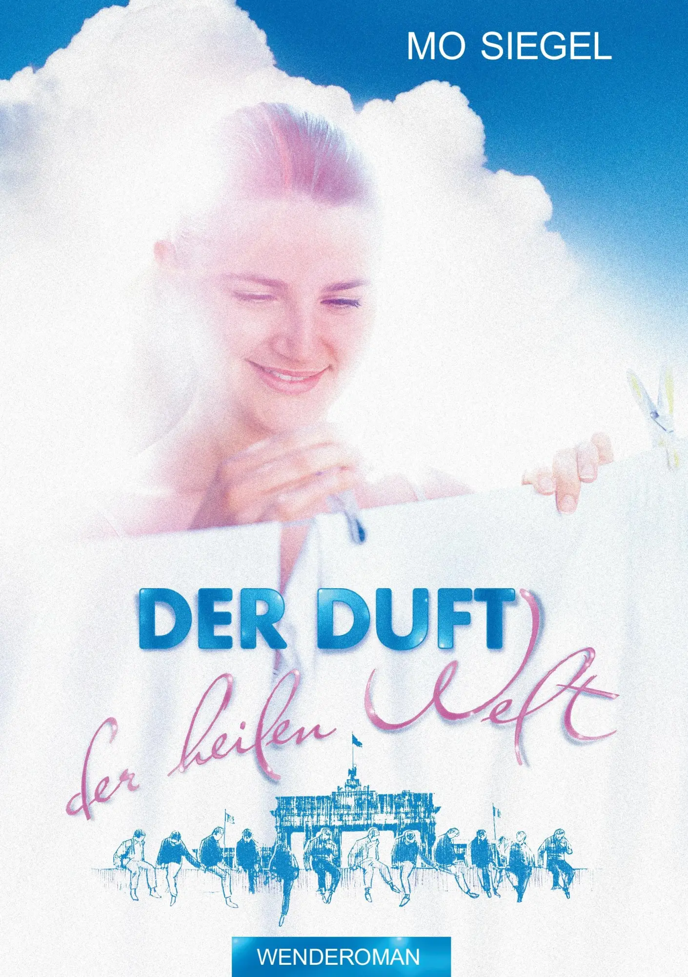 Cover: 9783734764981 | Der Duft der heilen Welt | Mo Siegel | Taschenbuch | 216 S. | Deutsch