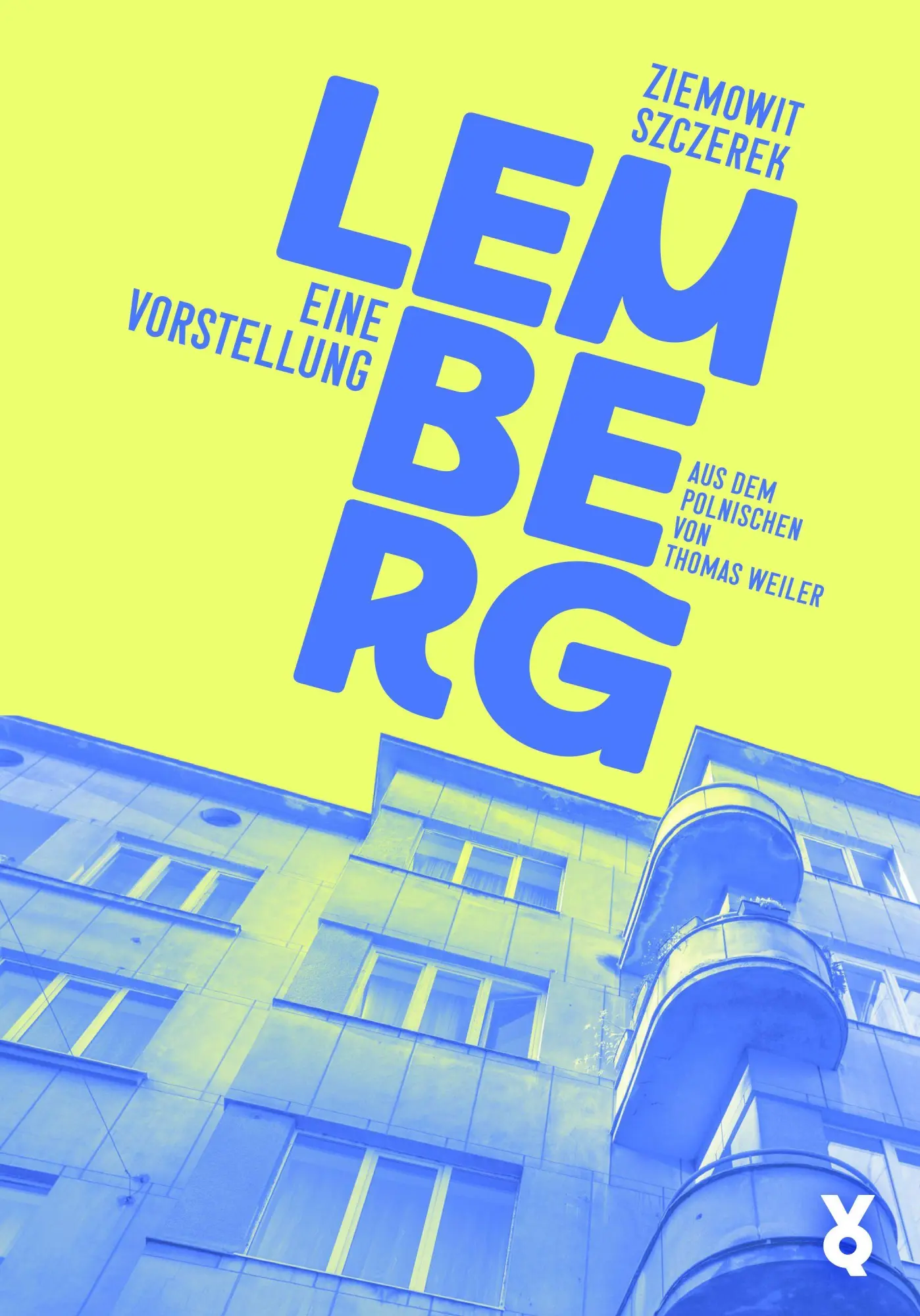 Cover: 9783863914981 | Lemberg. | Eine Vorstellung | Ziemowit Szczerek | Buch | 240 S. | 2026