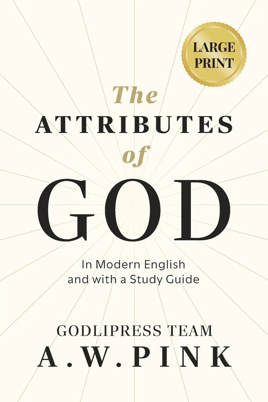 Cover: 9788419204981 | A. W. Pink's The Attributes of God | Godlipress Team | Taschenbuch