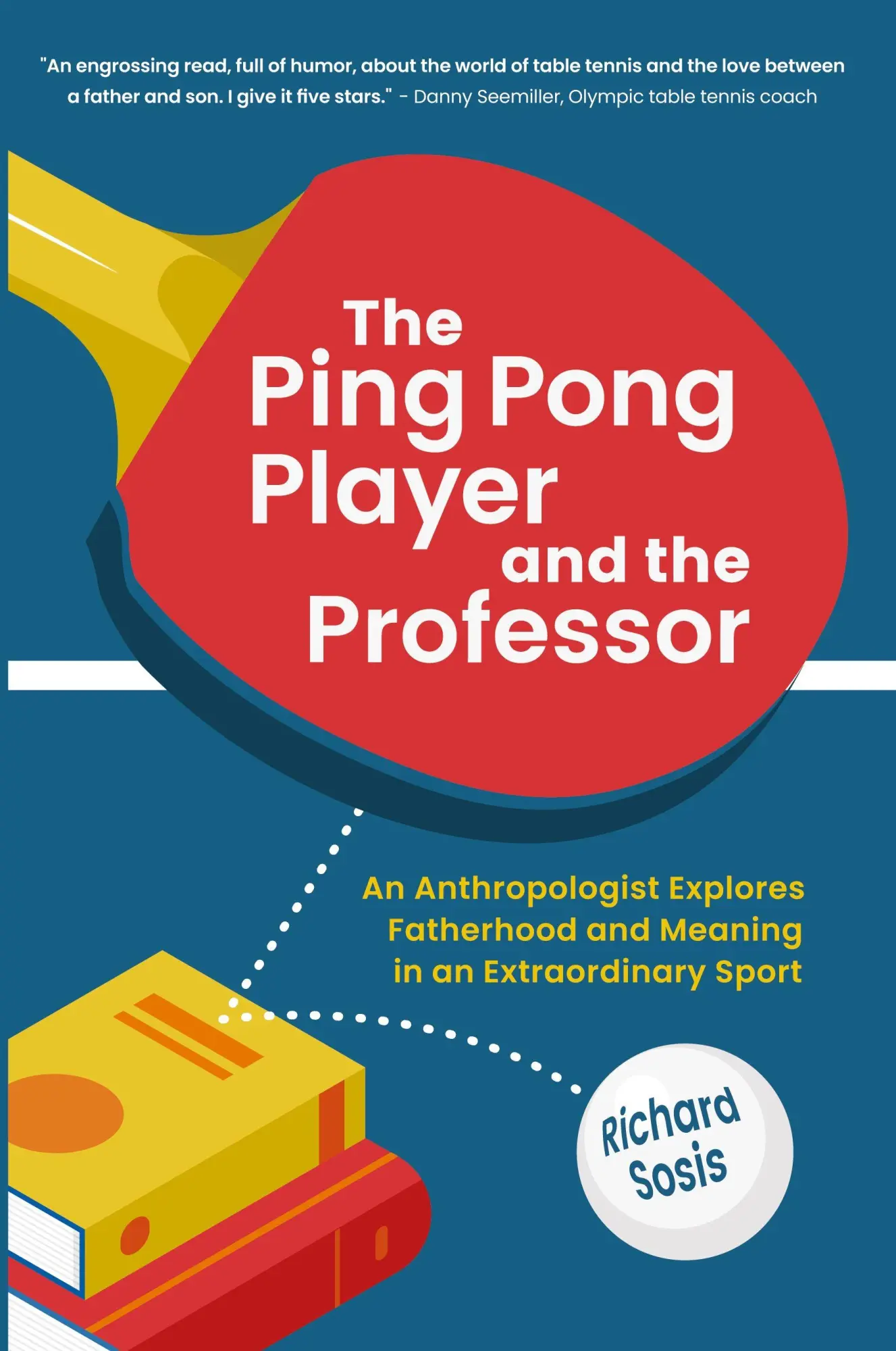 Cover: 9781736075081 | The Ping Pong Player and the Professor | Richard Sosis | Taschenbuch