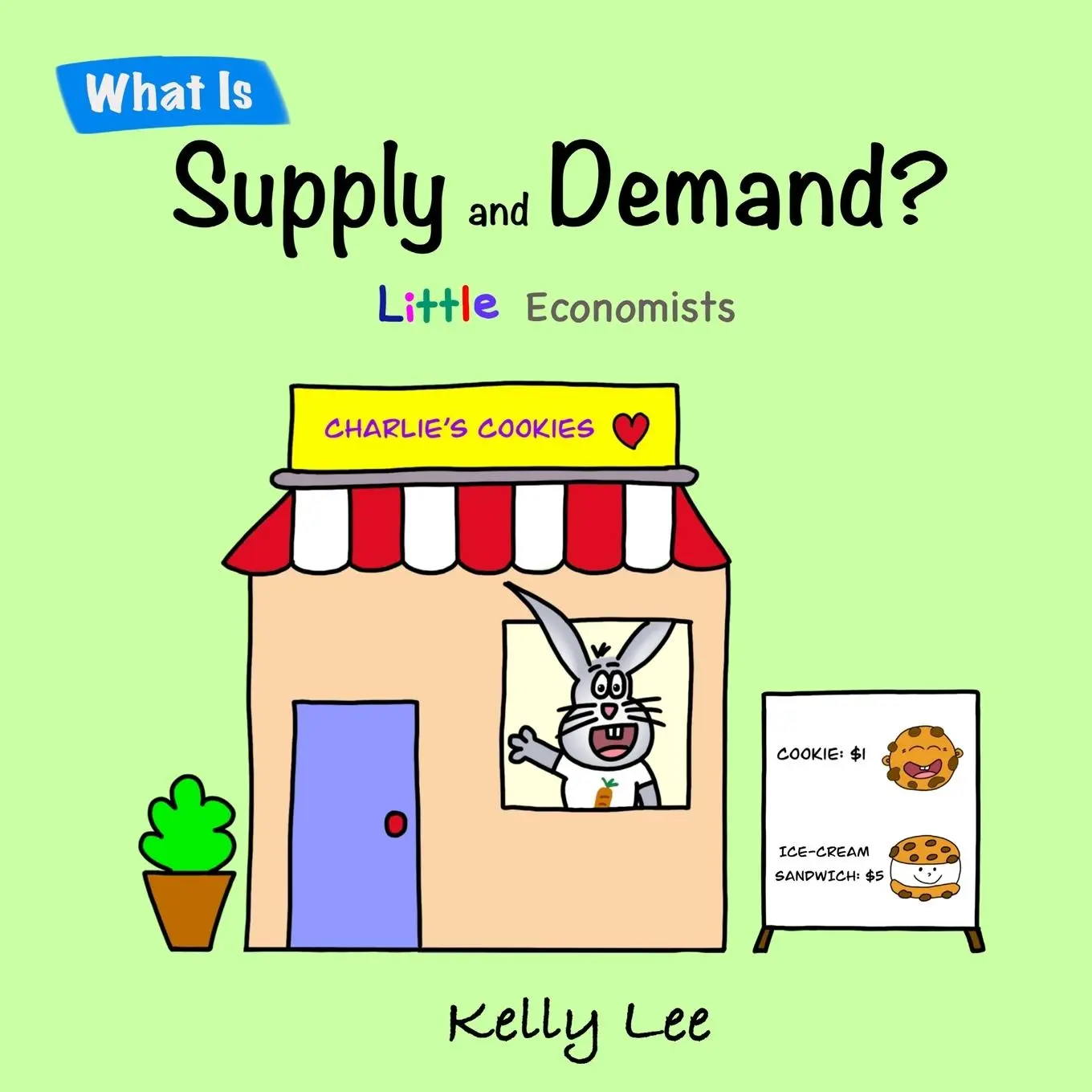 Cover: 9781954945081 | What Is Supply and Demand? | Kelly Lee | Taschenbuch | Englisch | 2022