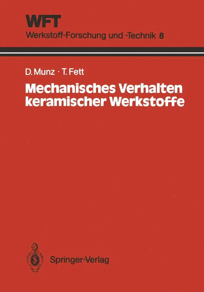 Cover: 9783540515081 | Mechanisches Verhalten keramischer Werkstoffe | Theo Fett (u. a.)