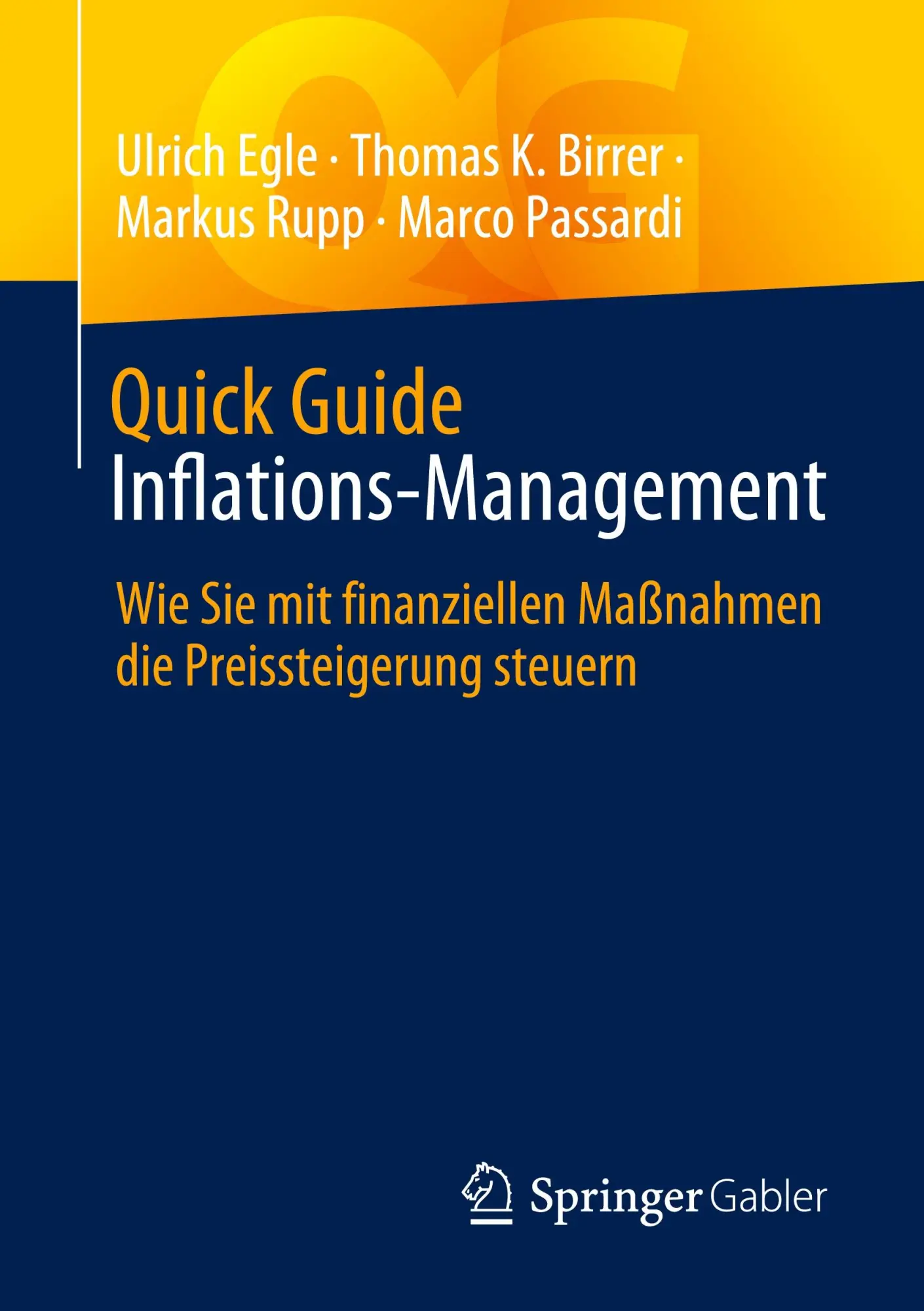 Cover: 9783658425081 | Quick Guide Inflations-Management | Ulrich Egle (u. a.) | Taschenbuch