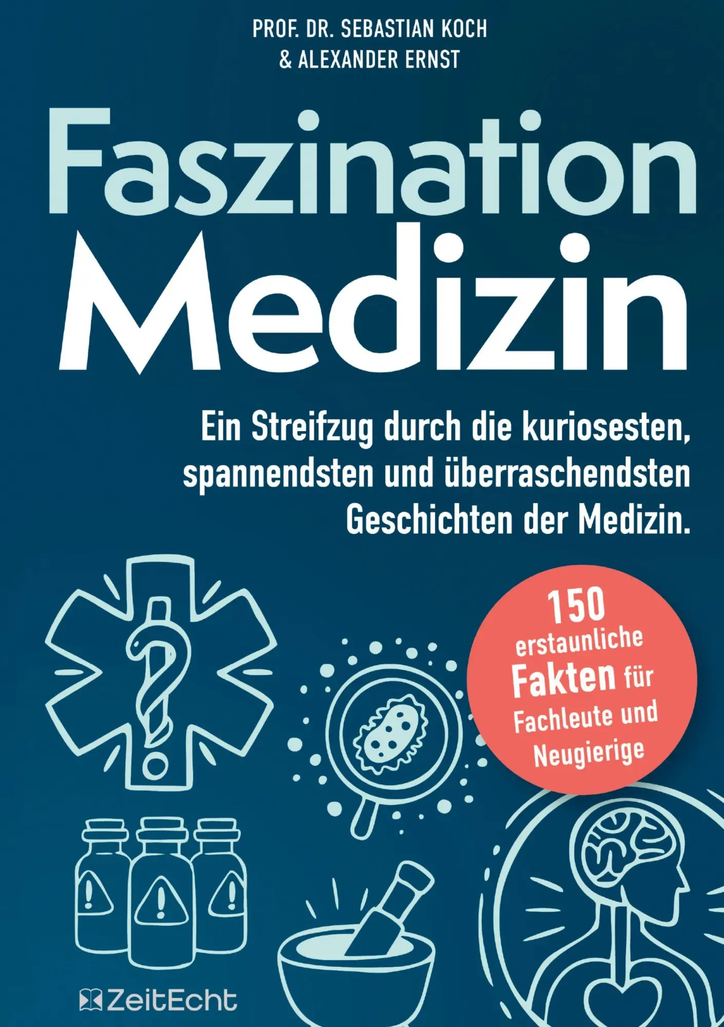 Cover: 9783911005081 | Faszination Medizin | Alexander Ernst (u. a.) | Taschenbuch | 320 S.
