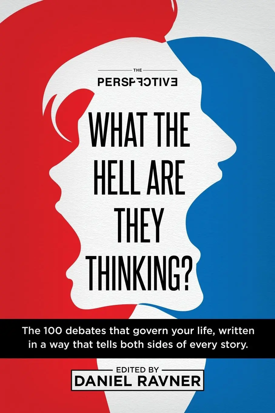 Cover: 9789659295081 | What The Hell Are They Thinking? | Daniel Ravner | Taschenbuch | 2021