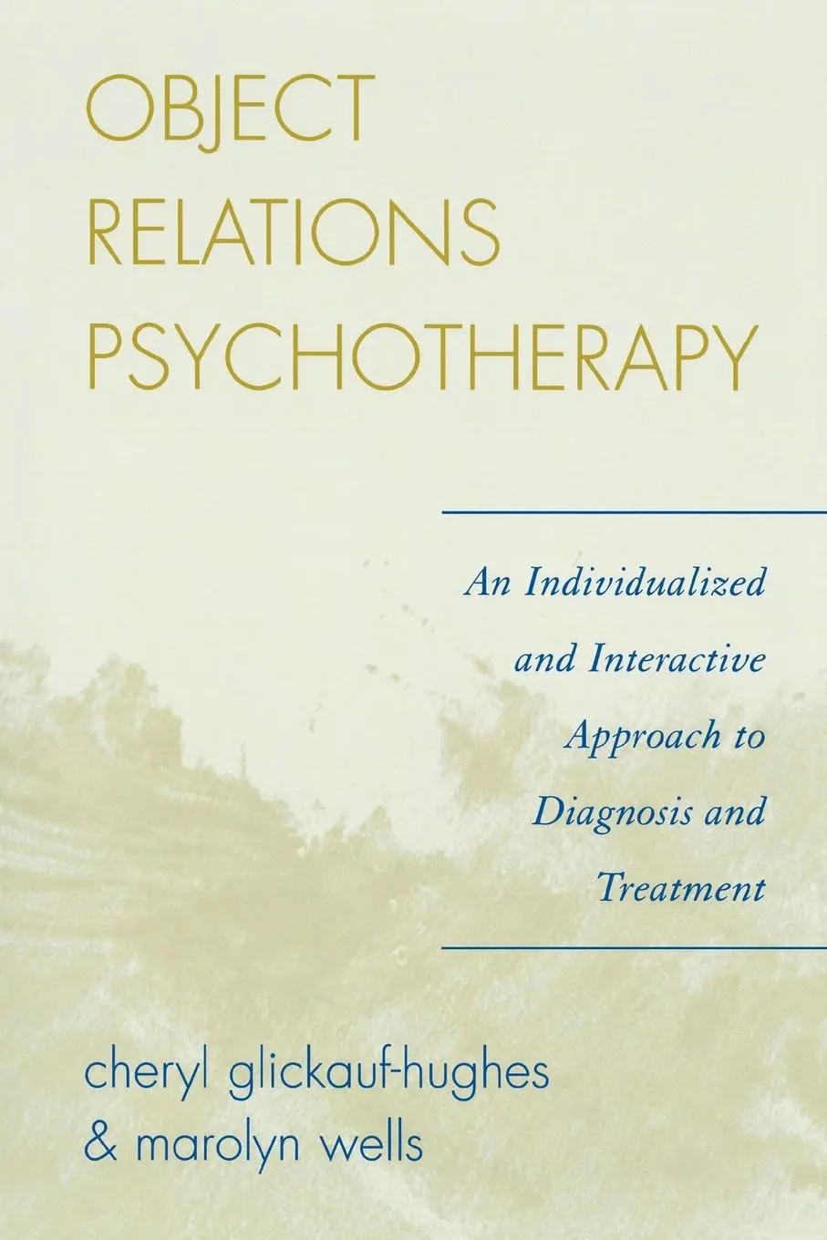 Cover: 9780765705181 | Object Relations Psychotherapy | Cheryl Glickauf-Hughes (u. a.) | Buch