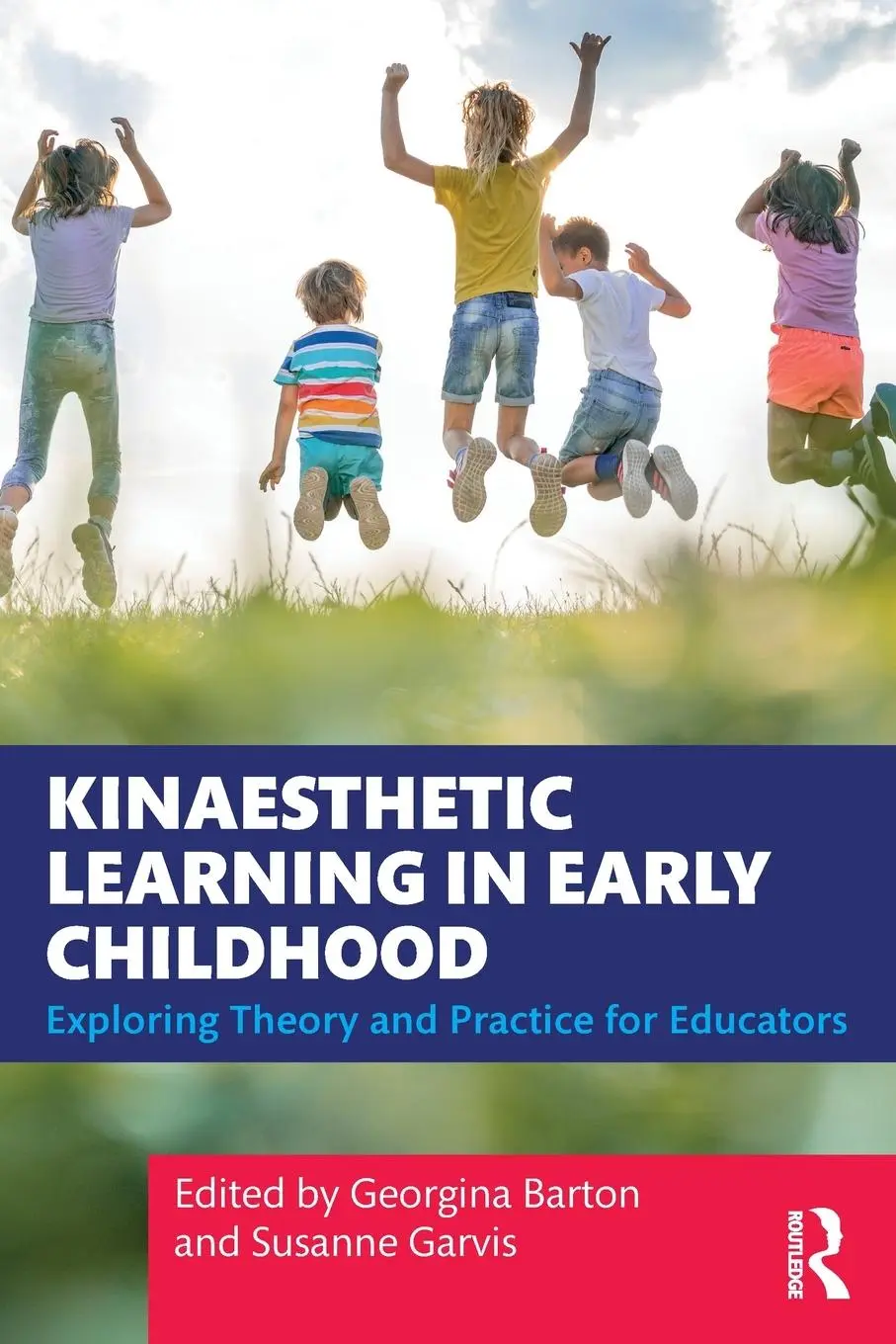 Cover: 9781032215181 | Kinaesthetic Learning in Early Childhood | Georgina Barton (u. a.)