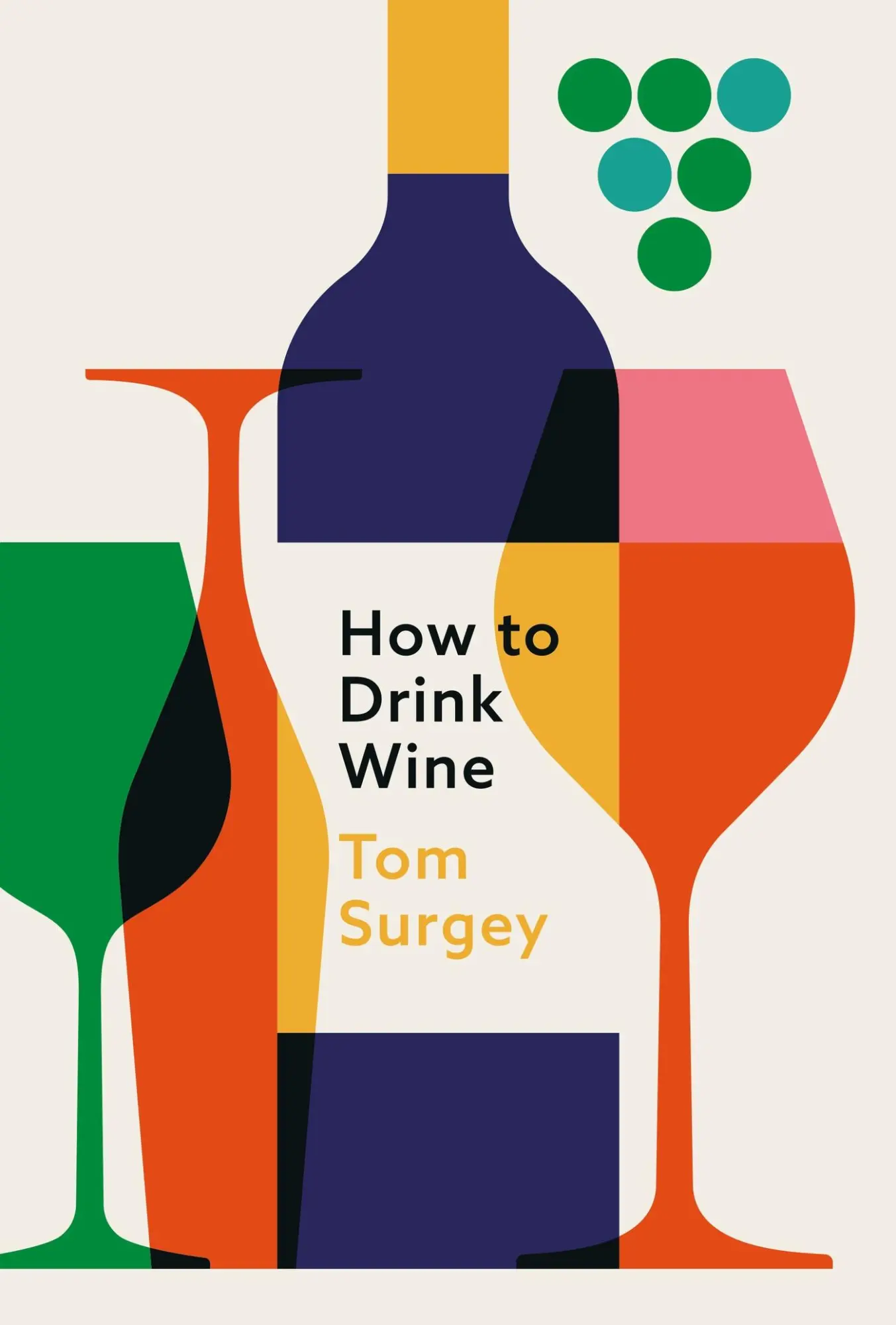 Cover: 9781399615181 | How to Drink Wine | The perfect Valentine's Day gift | Tom Surgey