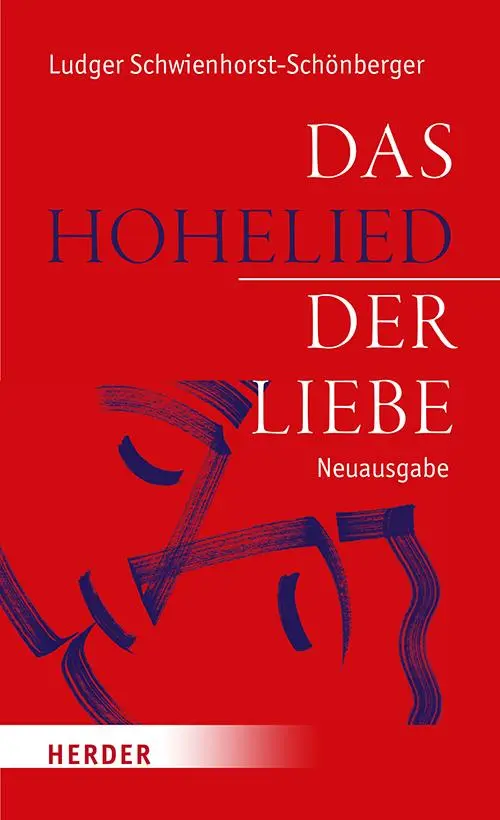 Cover: 9783451025181 | Das Hohelied der Liebe | Überarbeitete Neuausgabe | Buch | 192 S.