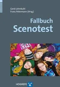 Cover: 9783801725181 | Fallbuch Scenotest | Beispiele aus der klinischen Praxis | Lehmkuhl