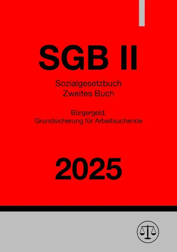 Cover: 9783818725181 | Sozialgesetzbuch Zweites Buch - SGB II 2025 | Ronny Studier | Buch