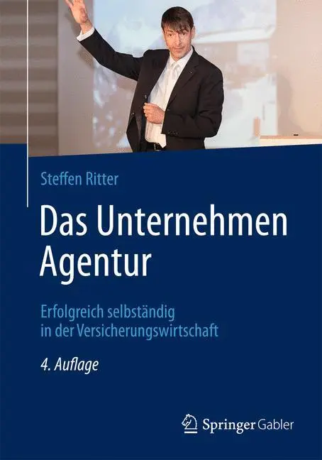 Cover: 9783834945181 | Das Unternehmen Agentur | Steffen Ritter | Buch | xvi | Deutsch | 2013