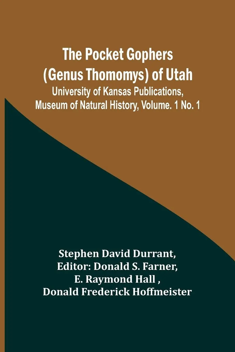 Cover: 9789357925181 | The Pocket Gophers (Genus Thomomys) of Utah ; University of Kansas...