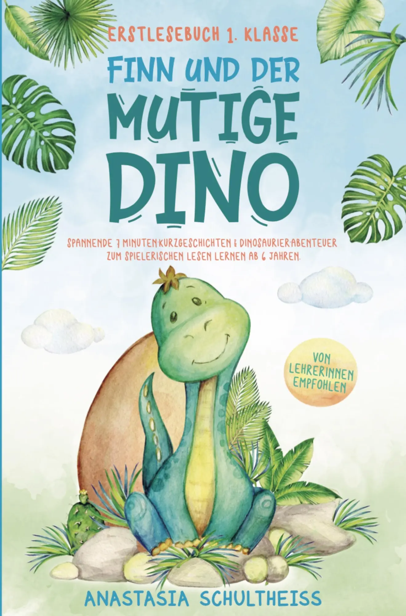 Cover: 9789403695181 | Erstlesebuch 1. Klasse - Finn und der mutige Dino | Schultheiss | Buch