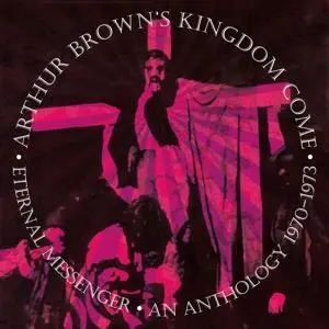 Eternal Messenger an Anthology 1970- 1973: