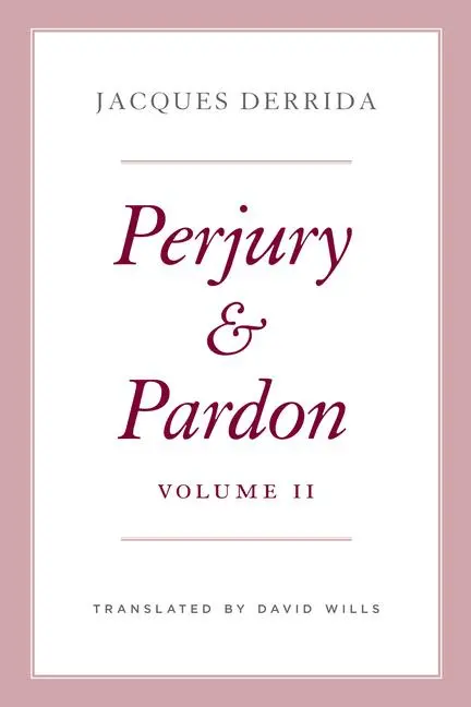 Cover: 9780226825281 | Perjury and Pardon, Volume II | Jacques Derrida | Buch | Gebunden
