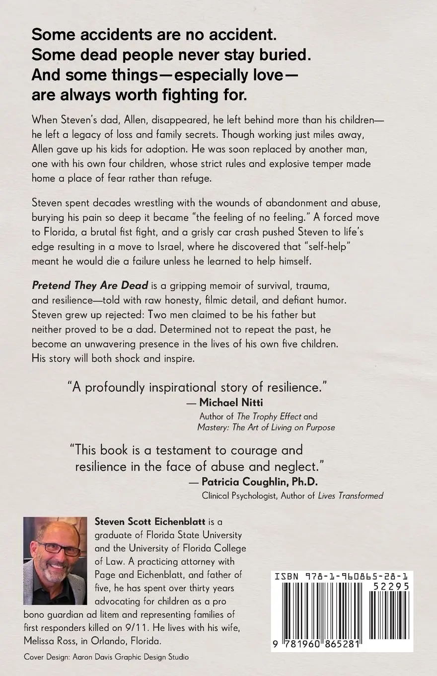 Rückseite: 9781960865281 | Pretend They Are Dead | A Father's Search for the Truth | Eichenblatt