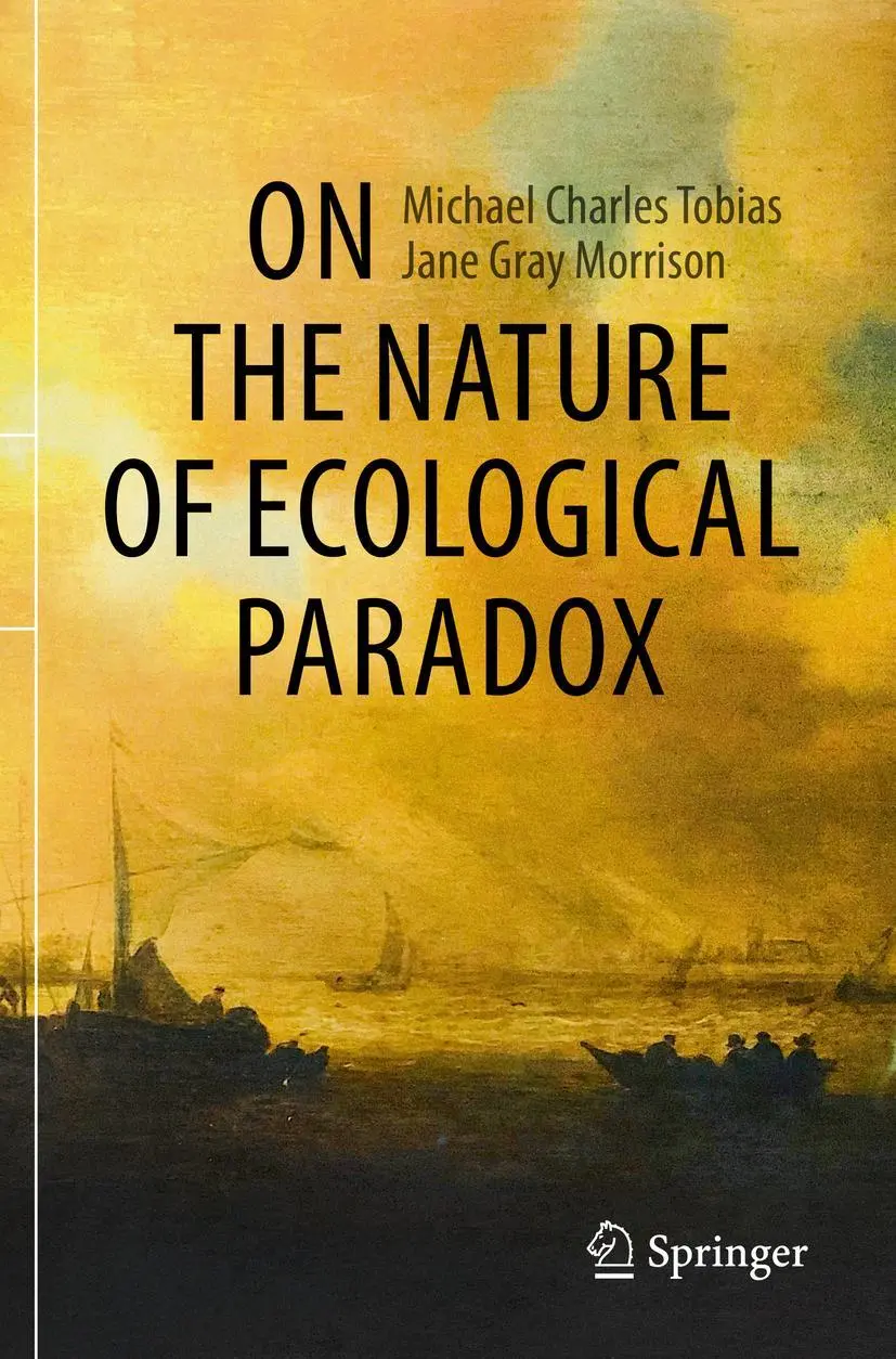 Cover: 9783030645281 | On the Nature of Ecological Paradox | Michael Charles Tobias (u. a.)