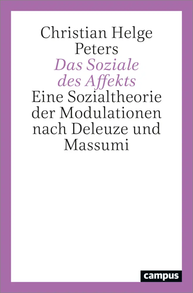 Cover: 9783593515281 | Das Soziale des Affekts | Christian Helge Peters | Taschenbuch | 2022
