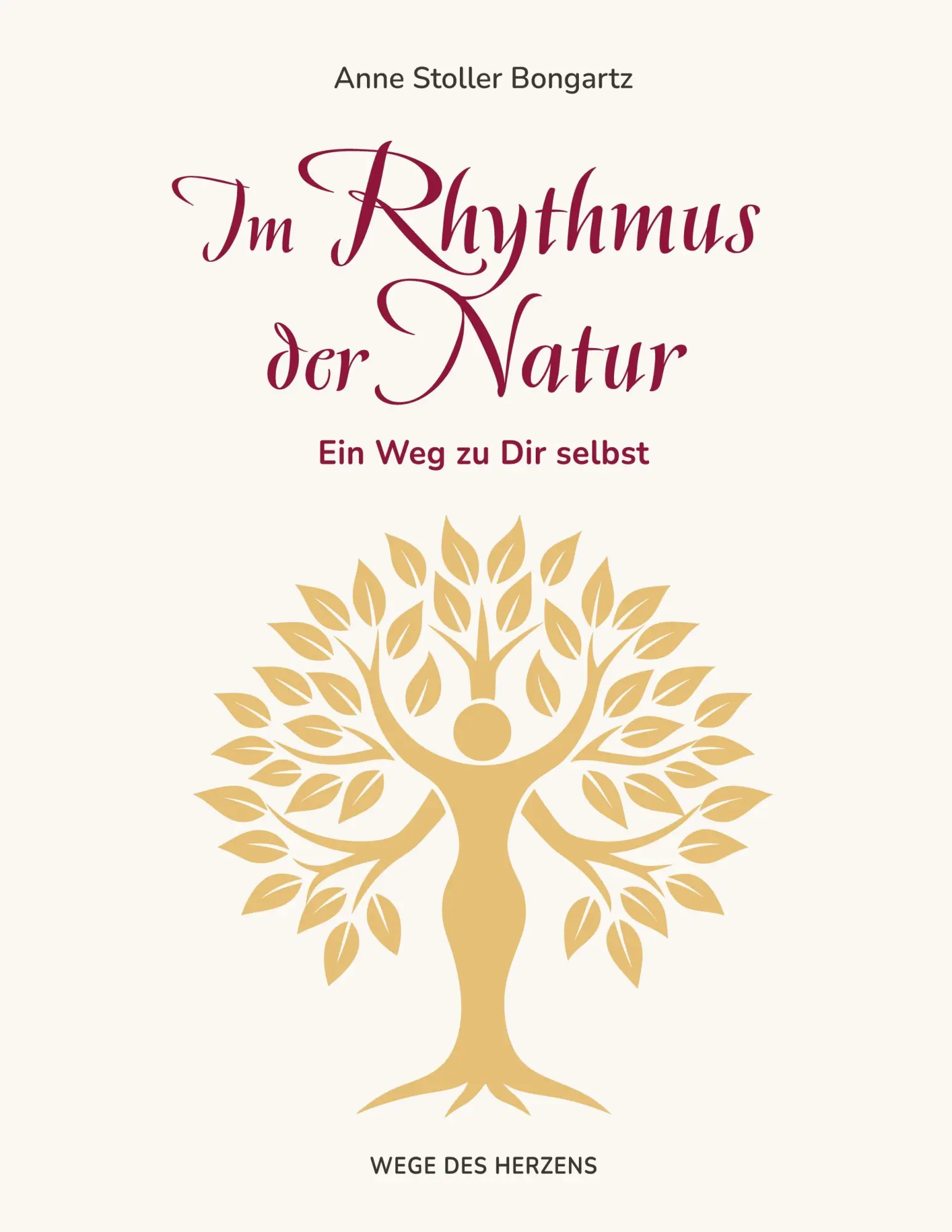 Cover: 9783695725281 | Im Rhythmus der Natur | Ein Weg zu dir selbst | Anne Stoller | Buch