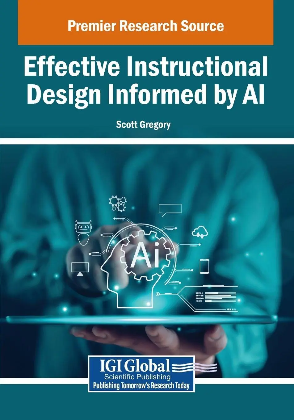 Cover: 9798369365281 | Effective Instructional Design Informed by AI | Scott Gregory | Buch